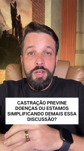 Castrar ou não castrar cão? Riscos e benefícios reais