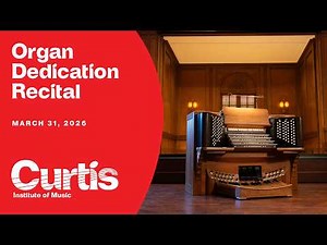 Organ Dedication Recital
