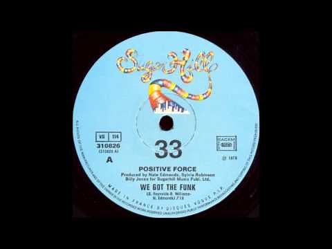 POSITIVE FORCE - We Got The Funk [12'' Version]