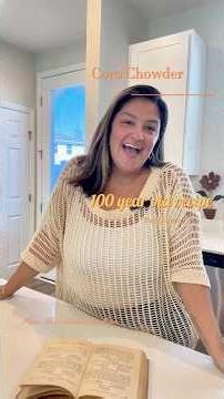 Bringing a 1920s Corn Chowder Recipe Back to Life | From Her Kitchen to Mine