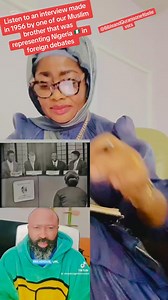 10K views · 645 reactions | Listen to an interview made in 1956 by one of our Muslim brother that was representing Nigeria  in foreign debates | Chikakaty2 | Facebook