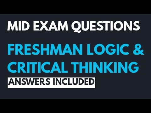 Freshman Logic & Critical Thinking – Mid Exam Questions with Answers | Exam Review