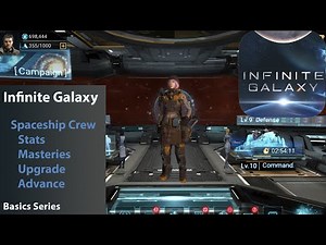 Infinite Galaxy - Crew Members - Stats, Masteries, Upgrade and Advance