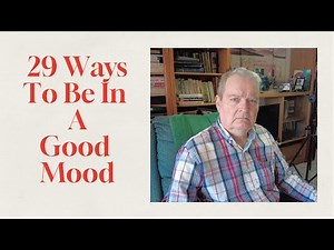 29 ways to be in a good mood