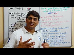 Part 6: IR Spectroscopy - Sampling Techniques ( Infra Red Spectroscopy)