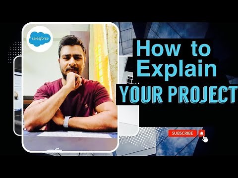 How to Explain your project in an interview || salesforce developer interview questions #salesforce