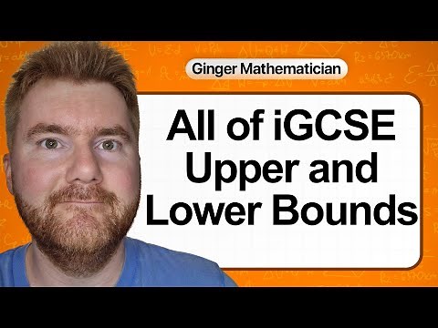 All of iGCSE Upper and Lower Bounds In 30 Minutes!