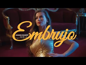 EMBRUJO (Video Oficial) - Rommel Ocampo