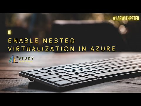 How To Enable Nested Virtualization in Azure VMs | Step by Step with Internet Access 👨🏾‍💻