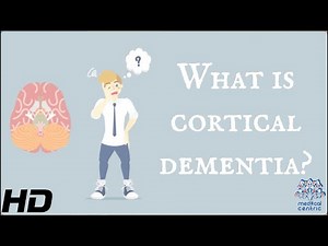 What Is Cortical Dementia?