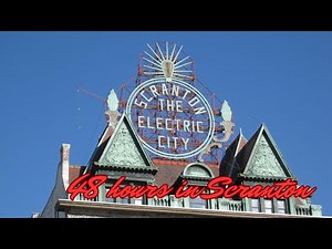 48 hours in Scranton (PA): a quick tour