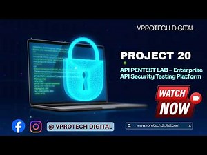 API PENTEST LAB – Enterprise API Security Testing Platform | Vprotech Digital