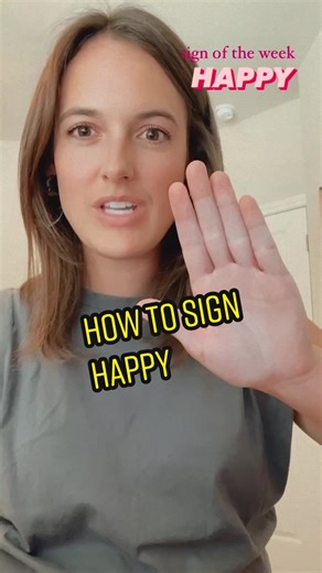 Teach Your Toddler the Sign for Happy!