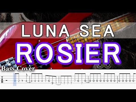 【TAB譜付ベース】LUNA SEA / ルナシー ROSIER / ロージア【弾いてみた・ベースカバー】BassCover ※懐メロ＾＾