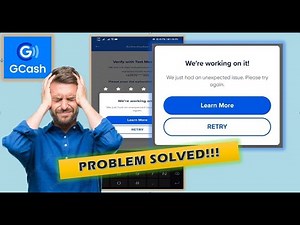 FIX GCash ERROR Can't Login " We're working on it! " LEARN MORE - RETRY " | Tested Solution (2025)