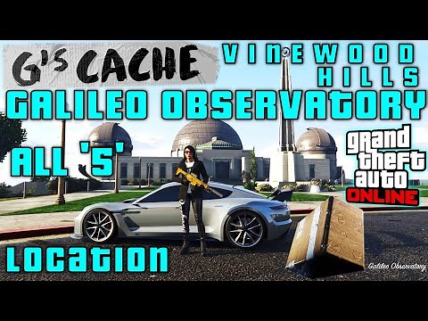 All 5 G's Cache Locations at GALILEO OBSERVATORY | GTA 5 Online | Geralds Cache Spawn Points | GTA |
