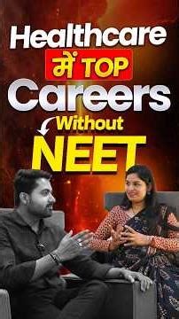Top Healthcare Careers Without NEET 😳 | Best Options by Manisha Ma’am #neet #careerguidance