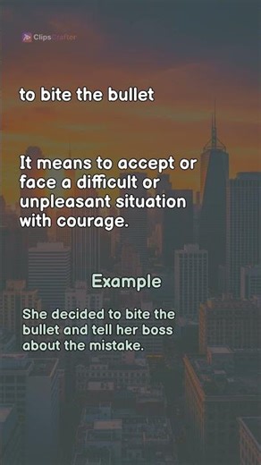 Implication, Bite the Bullet, Drop in the Bucket: 3 Essential Phrases