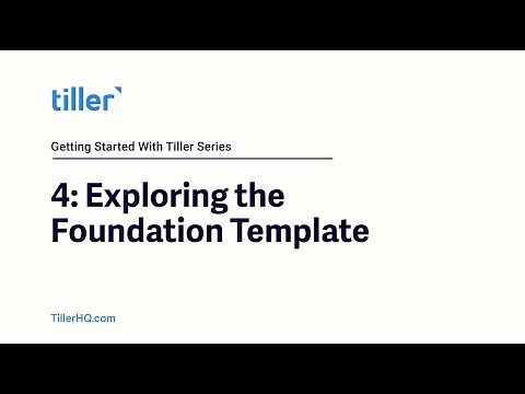 Getting Started With Tiller 4 of 8: Explore the Tiller Foundation Template