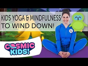 Kids Yoga & Mindfulness to Wind Down - Videos For Kids