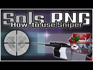 How to use the SOL&#39;S SNIPER | SOL&#39;S RNG EON 1-1