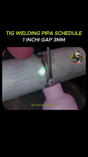 TIG WELDING PIPA SCHEDULE - 1INCHI GAP 3MM #las #welding #welder #lastig #lasargon