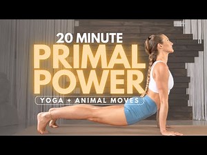 20 Min Primal Power Yoga | Vinyasa Flow | Full Body Toning, Strength, & Flexibility (animal moves)
