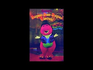 Barney Custom Episode: Barney's Super-Dee-Duper Circus!