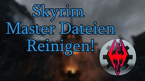Steam Community :: Guide :: Master Dateien reinigen (Tes5Edit)