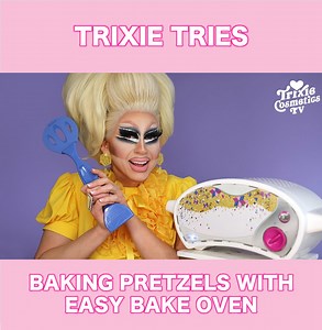 9.6K views · 430 reactions | Easy Bake Oven VS. Pretzels, who will win?! | Trixie Mattel | Facebook