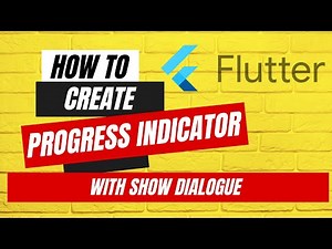 9. Progress indicator with showDialogue - Flutter