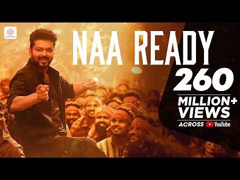 LEO - Naa Ready Song Video | Thalapathy Vijay | Lokesh Kanagaraj | Anirudh Ravichander