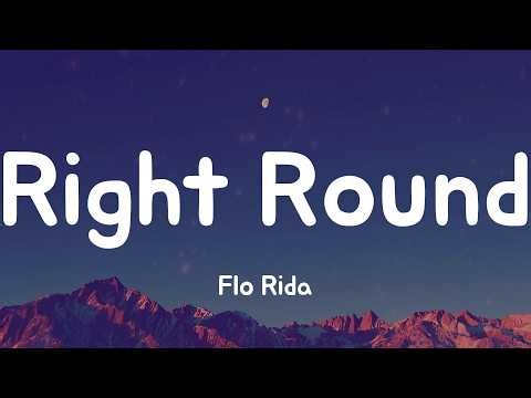 Right Round - Flo Rida (Lyrics)