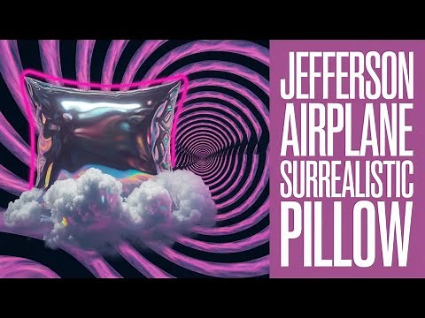 Jefferson Airplane - Surrealistic Pillow - Full Album