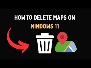 How To Delete Maps On Windows 11