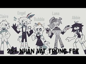 tổng hợp 25+ nhân vật trong FPE