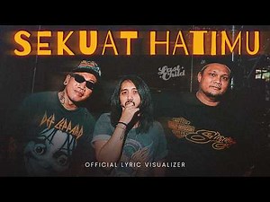 Last Child - Sekuat Hatimu (Official Lyric Visualizer)