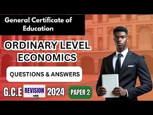 GCE Ordinary Level Economics Paper 2, 2024. Revisions. Questions and Answers. Past Questions.