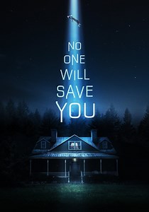 No One Will Save You - movie: watch stream online