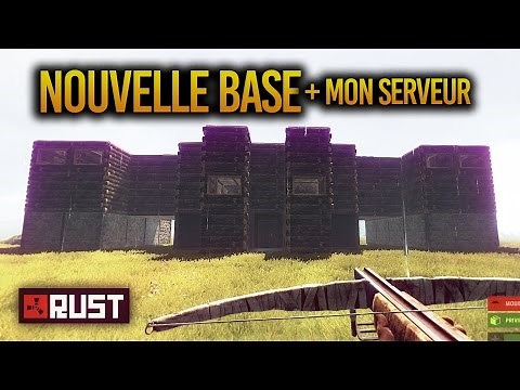 RUST - Nouvelle base Construction - [Episode 1]