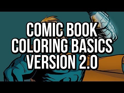 Photoshop Comic Book Coloring: The Basics v2.0 - great for beginners (how to color comic books)