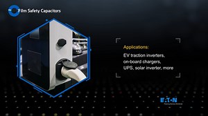 Film safety capacitors from Eaton - Eaton videos