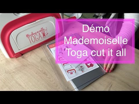 Prestation et essai machine de découpe Mademoiselle Toga cut it all (embossage astuce et découpe)