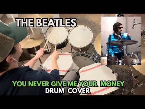 The Beatles “You Never Give Me Your Money” Ringo Starr - Drum Cover