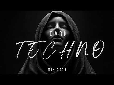Dark Techno Mix 2026 | Deep Hypnotic & Futuristic Beats (Underground Vibes)