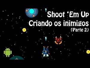 Criando os inimigos (Parte 2) | Shoot 'Em Up na Unity (E05)