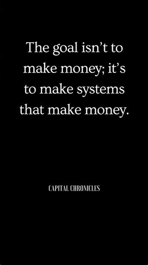 Systems Create Money | Psychology of Money | Business Lesson