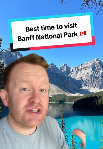 Best Time to Visit Banff National Park: June or September?