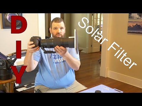 Making a DIY Solar Filter - Great American Eclipse