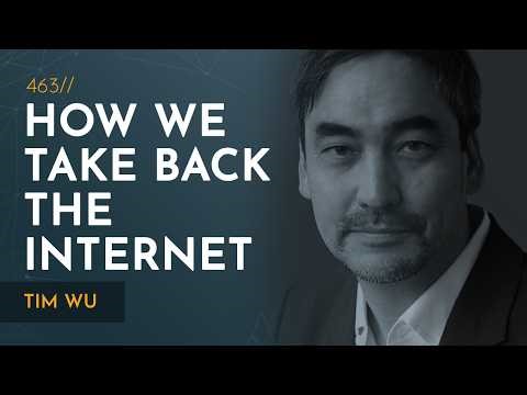 How Big Tech Weaponized the Internet and How to Fix It | Tim Wu